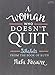 A Woman Who Doesn't Quit - Bible Study Book: 5 Habits from the Book of Ruth