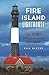 Fire Island Lighthouse: Long Island's Welcoming Beacon (Landmarks)