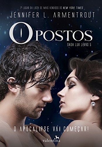 Opostos (Saga Lux Livro 5) (Portuguese Edition)