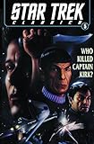 Star Trek Classics Volume 5: Who Killed Captain Kirk?