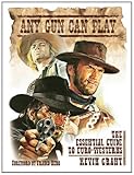 Image de Any Gun Can Play: The Essential Guide to Euro-Westerns