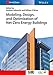 Modeling, Design, and Optimization of Net-Zero Energy Buildings