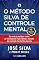 Livro O Método Silva de Controle Mental