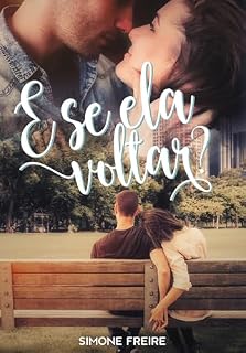 Livro E Se Ela Voltar?