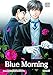 Blue Morning, Vol. 5 (5) by