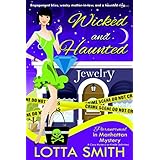 Wicked and Haunted (Paranormal in Manhattan Mystery: A Cozy Mystery on Kindle Unlimited Book 6)