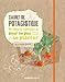 CARNET DE POTAGISTIQUE : LES VRAIS CONSEILS (French Edition) by 