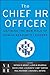 The Chief HR Officer: Defining the New Role of Human Resource Leaders