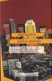 Ségrégation et justice spatiale