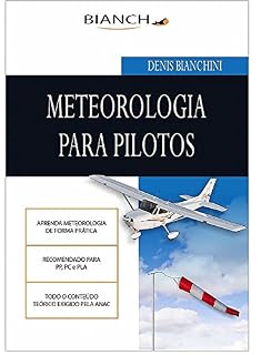 Livro Meteorologia para Piloto: Piloto Privado e Comercial