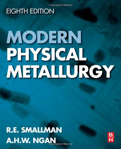 Physical Metallurgy Note.pdf Finipawbank: Modern Physical Metallurgy, Eighth Edition pdf by R. E ...