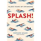Splash!: 10,000 Years of Swimming