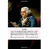 The Autobiography of Benjamin Franklin