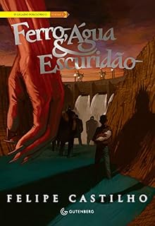 Livro Ferro, Água & Escuridão (O legado folclórico)
