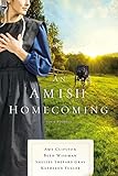 An Amish Homecoming: Four Stories by Amy Clipston, Beth Wiseman