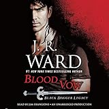 Blood Vow: Black Dagger Legacy, Book 2