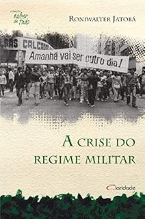 Livro A crise do regime militar (Saber de Tudo Livro 7)