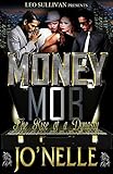 Money Mob: The Rise of a Dynasty