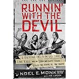 Runnin' with the Devil: A Backstage Pass to the Wild Times, Loud Rock, and the Down and Dirty Truth Behind the Making of Van