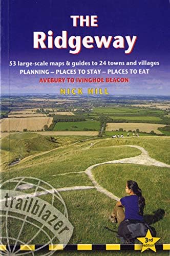 The Ridgeway: Avebury to Ivinghoe Beacon: A Practical Guide with 53 Maps, Places to Stay, Places to Eat (British Walking Guides): Practical Guide to ... Maps, Places to Stay, Places to Eat