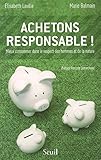 Achetons responsable ! (French Edition) by