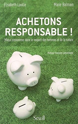Achetons responsable ! (French Edition) by Elisabeth Laville