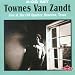 Townes Van Zandt White Freight Liner