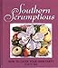 Southern Scrumptious: How to Cater Your Own Party by