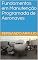 Livro Fundamentos em Manutenção Programada de Aeronaves