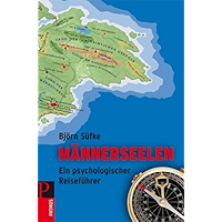 Männerseelen: Ein psychologischer Reiseführer (German Edition) book cover Männerseelen: Ein psychologischer Reiseführer (German Edition) book cover