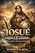 Livro Josué: Liderança, Fé e Conquista: A Jornada do Sucessor de Moisés