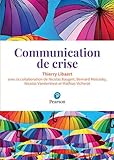 LA COMMUNICATION DE CRISE (ECO GESTION) (French Edition) by 