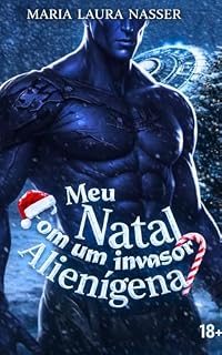 Livro Meu natal com um invasor alienígena: Um conto (Estrelas de Vyrion)