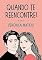 Livro Quando te reencontrei (Conto)