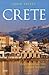 Crete: Discovering the 'Great Island' (Tauris Parke Paperbacks)