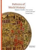 Patterns of World History: Volume One: To 1600