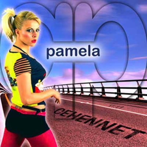 Pamela - Cehennet - Zortam Music