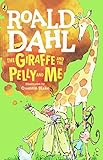 The Giraffe, The Pelly And Me (Turtleback School & Library Binding Edition)