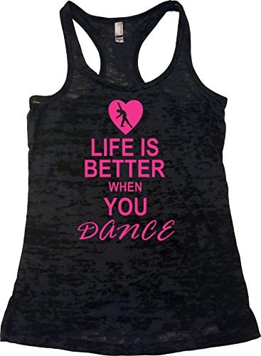 Women's Dance Clothing - Life Is Better When You Dance - Tank Top