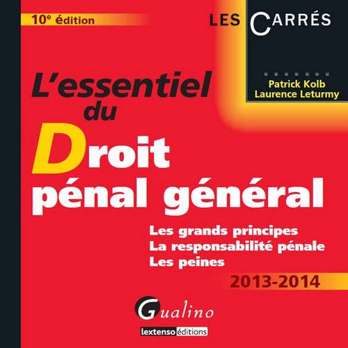 L' essentiel du droit pénal général