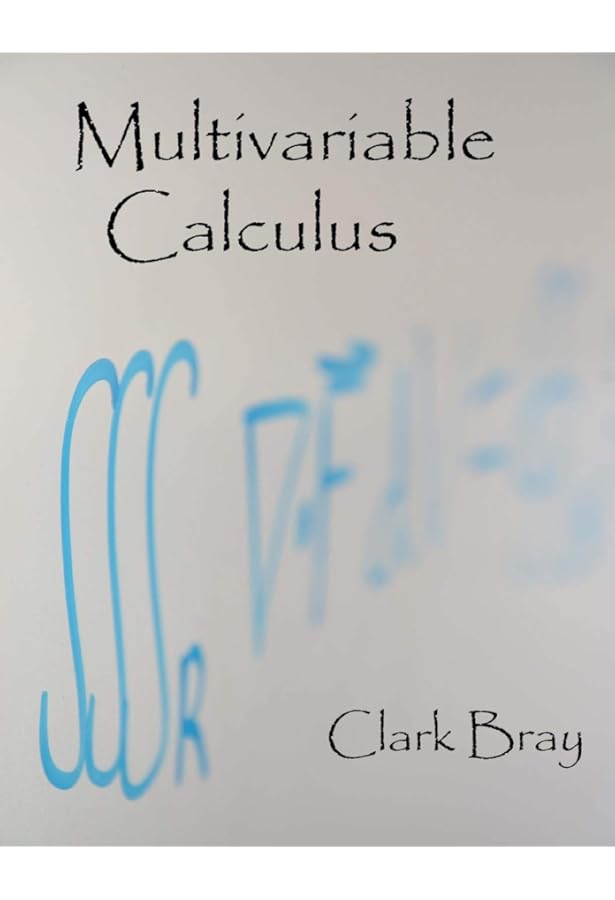 Multivariable Calculus: Woolsey, Kevin: 9781518755170: Amazon.com