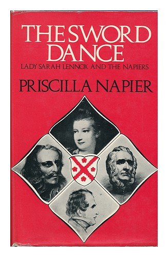 The sword dance: Lady Sarah Lennox and the Napiers