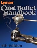 Lyman Cast Bullet Handbook 4Th Edition