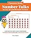 Classroom-Ready Number Talks for Third, Fourth and Fifth Grade Teachers: 1000 Interactive Math Activities that Promote Conceptual Understanding and Computational Fluency primary