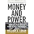 Money and Power: How Goldman Sachs Came to Rule the World