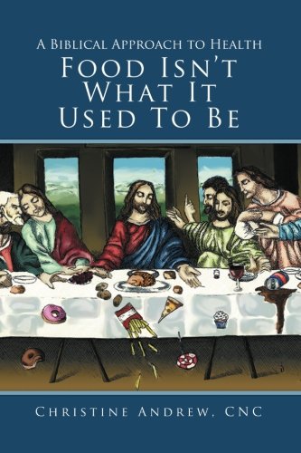 FOOD ISN'T WHAT IT USED TO BE