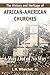 The History and Heritage of African American Churches: A Way Out of No Way by L.H. Whelchel