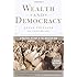 Wealth and Democracy: A Political History of the American Rich