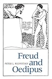 Freud and Oedipus, Rudnytsky, Peter L. and Rudnytsky, Peter, 0231063539