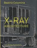 X-ray Architecture by